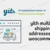 buygplplugin-yith-multiple-shipping-addresses-for-woocommerce